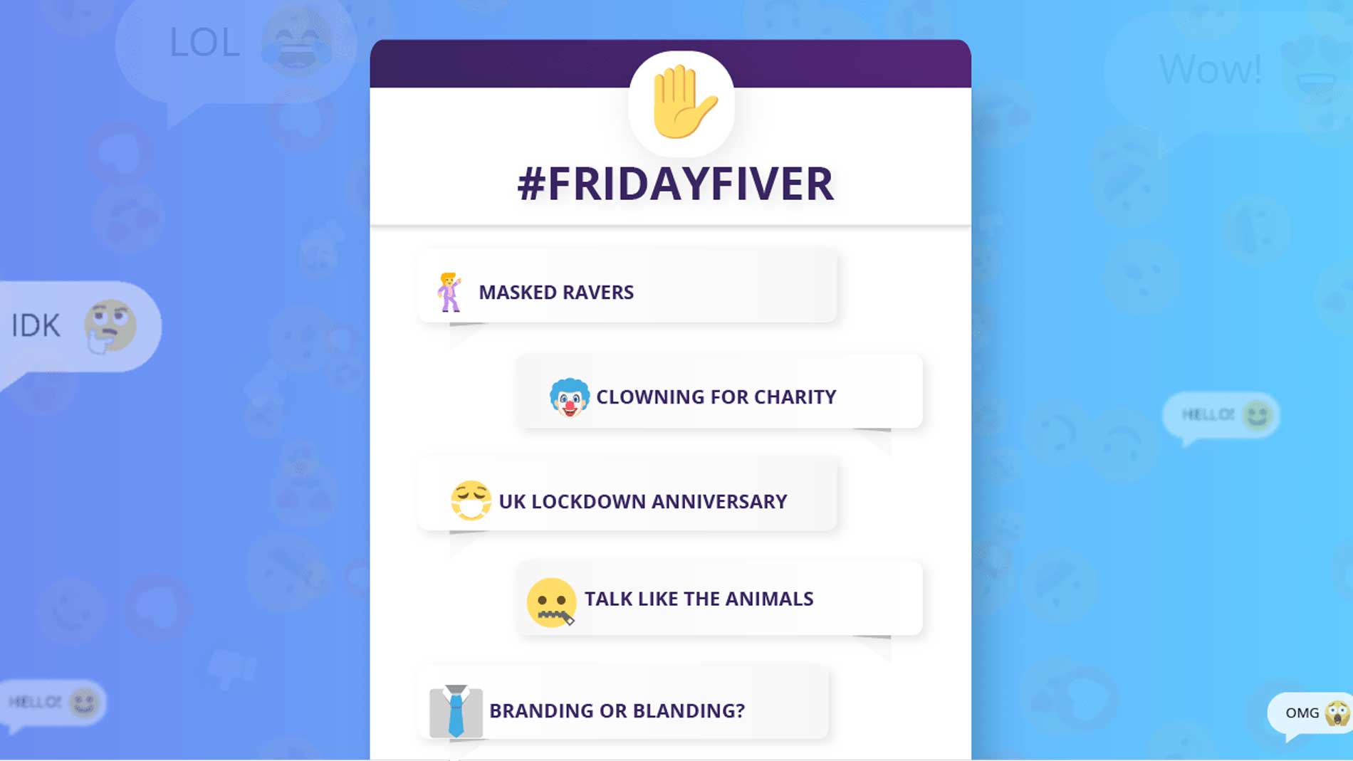 #FridayFiver – 🧼 👏 🌤️ Take five for a skive